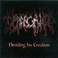 Deriding His Creation